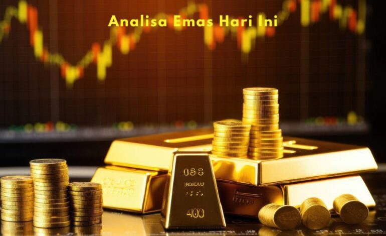 Analisa emas hari ini